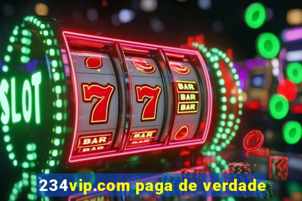 234vip.com paga de verdade